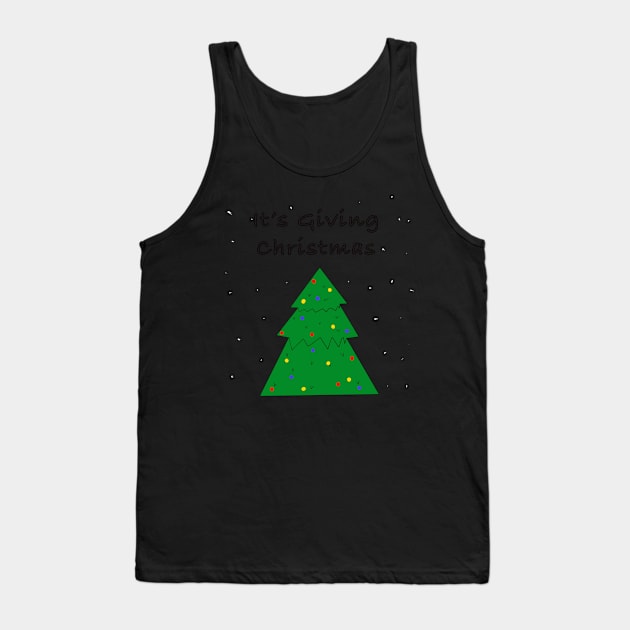 It’s giving Christmas Tank Top by Stephanie Kennedy 